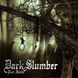 Dark Slumber : Dead Inside